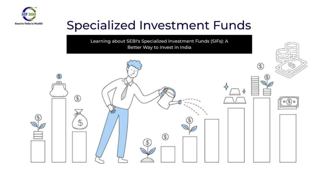 Specialized-Investment-Funds-in-India